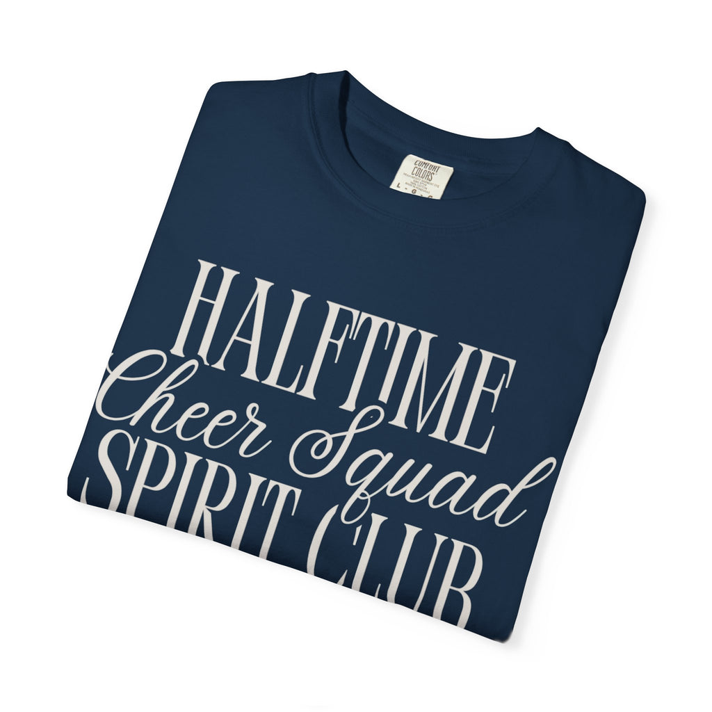 Halftime Cheer Squad Spirit Club T-Shirt