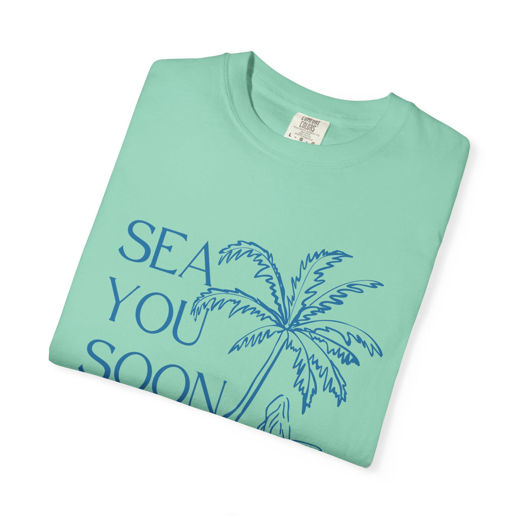 Sea You Soon T-Shirt