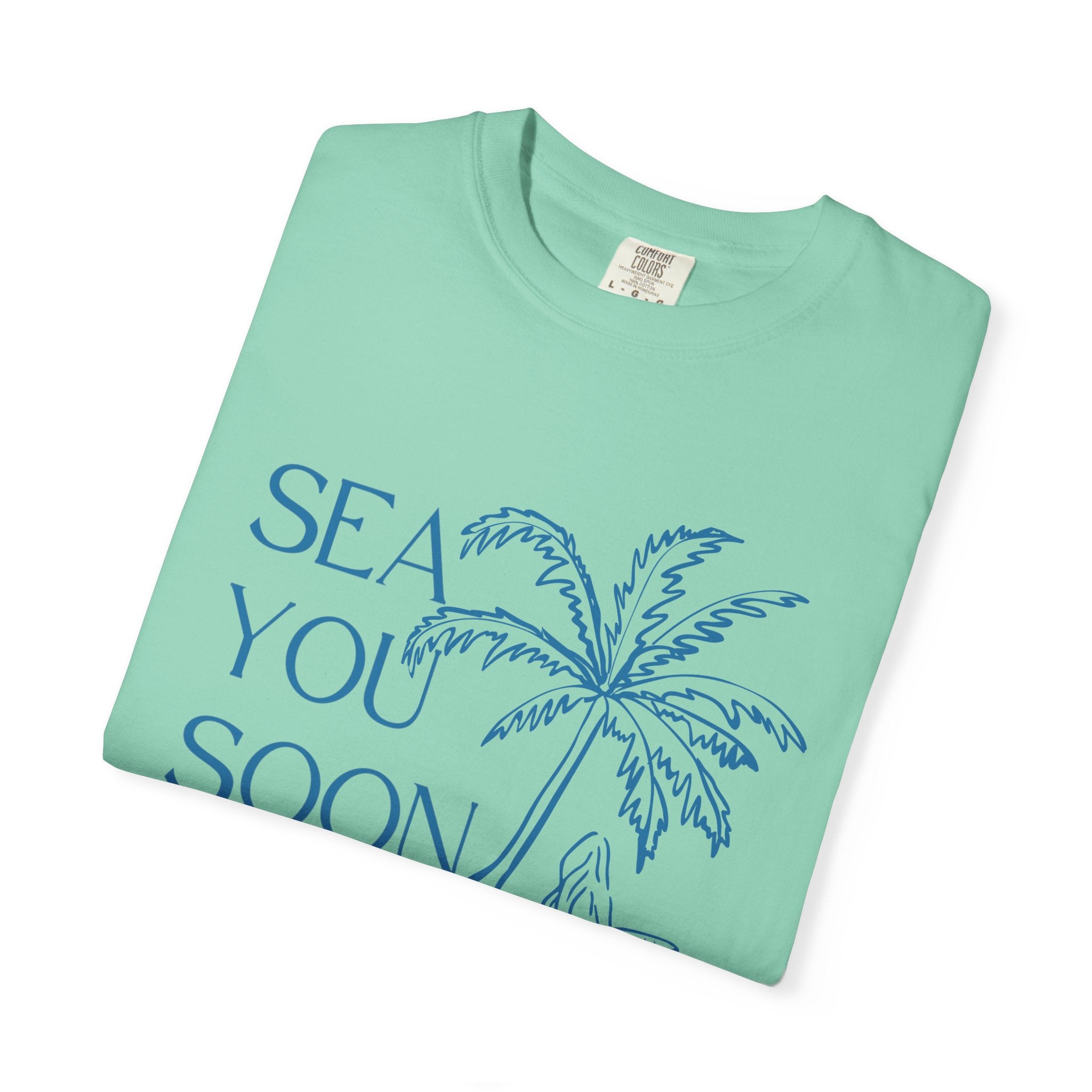 Sea You Soon T-Shirt