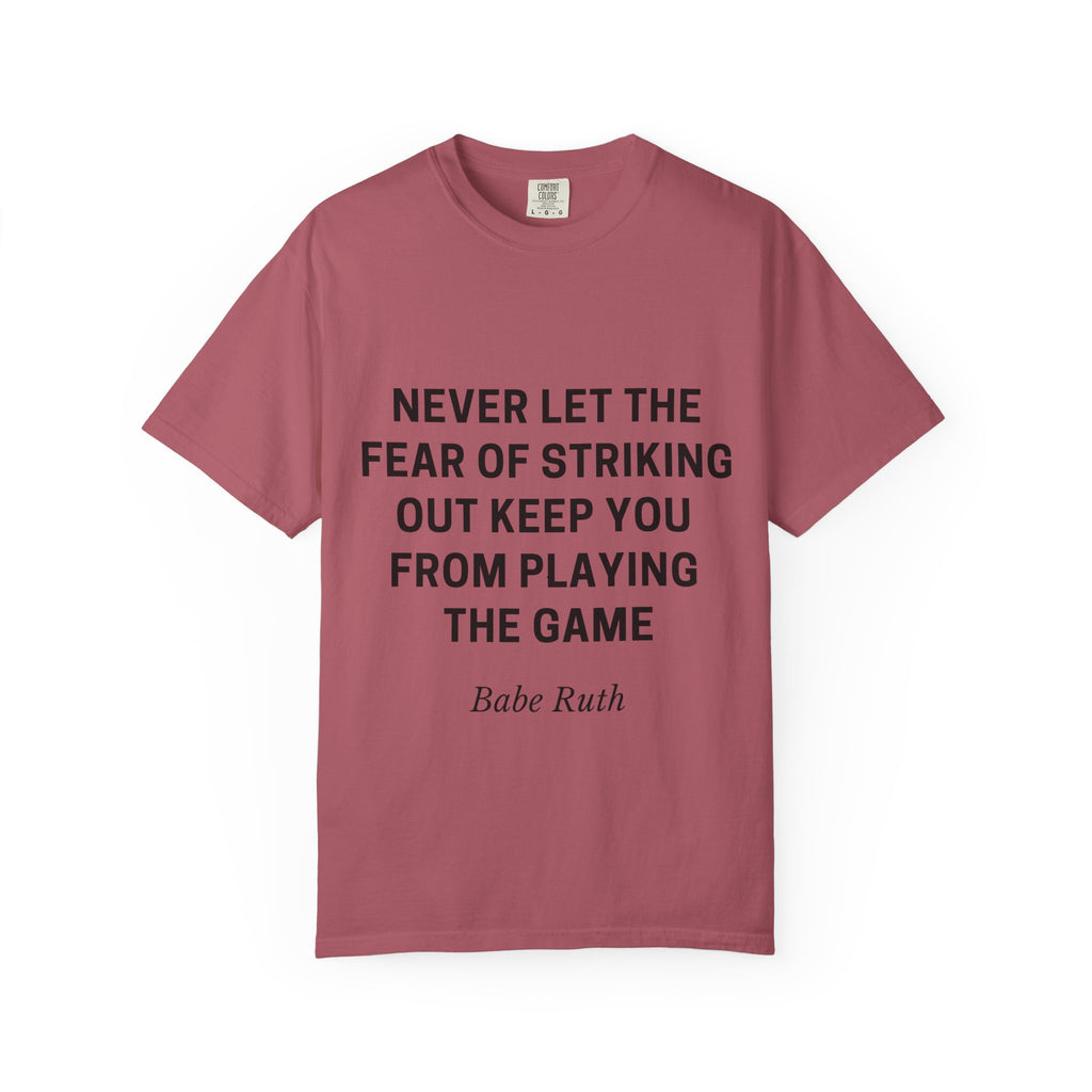 Inspirational Babe Ruth Quote T-Shirt