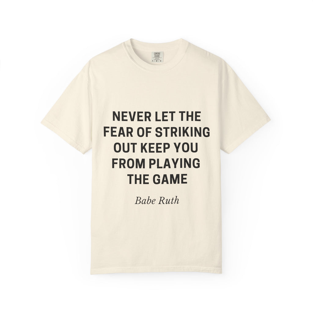 Inspirational Babe Ruth Quote T-Shirt
