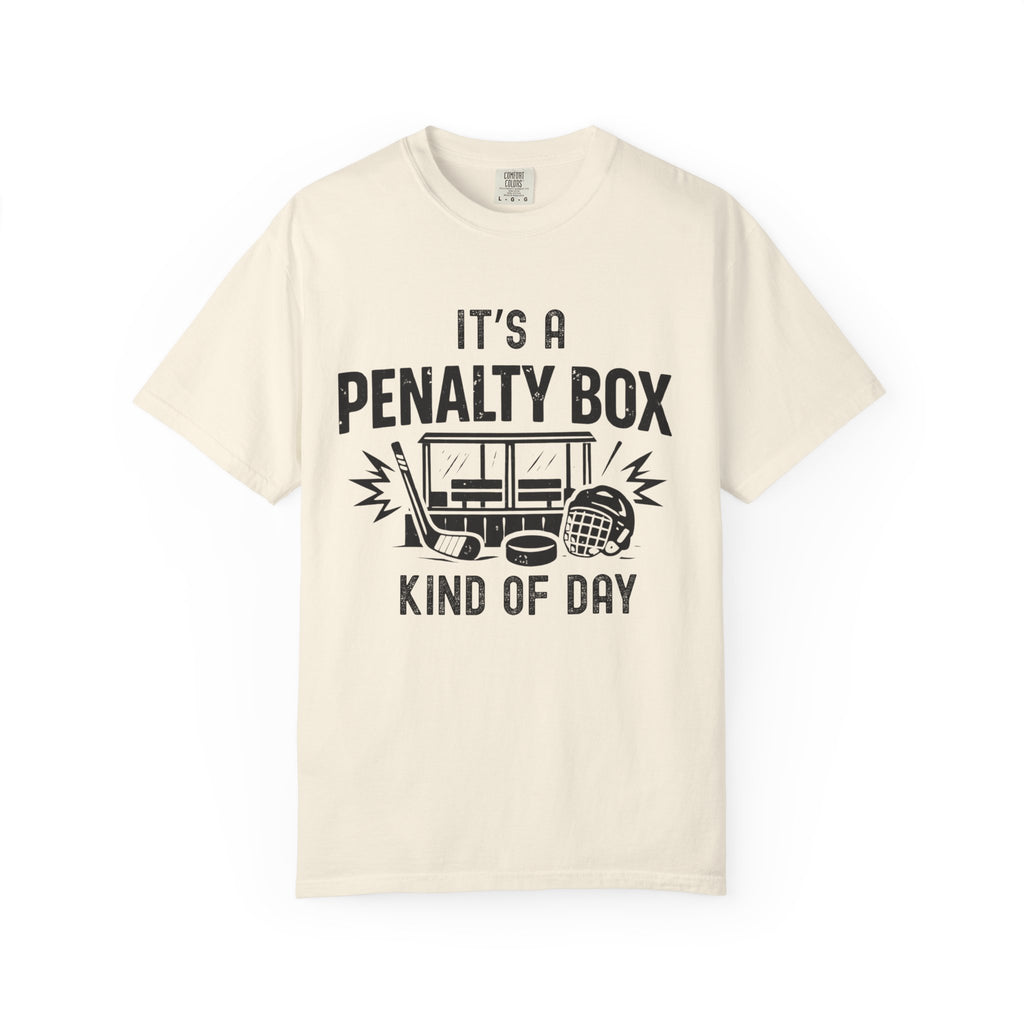 It's a Penalty Box Kind of Day Tee