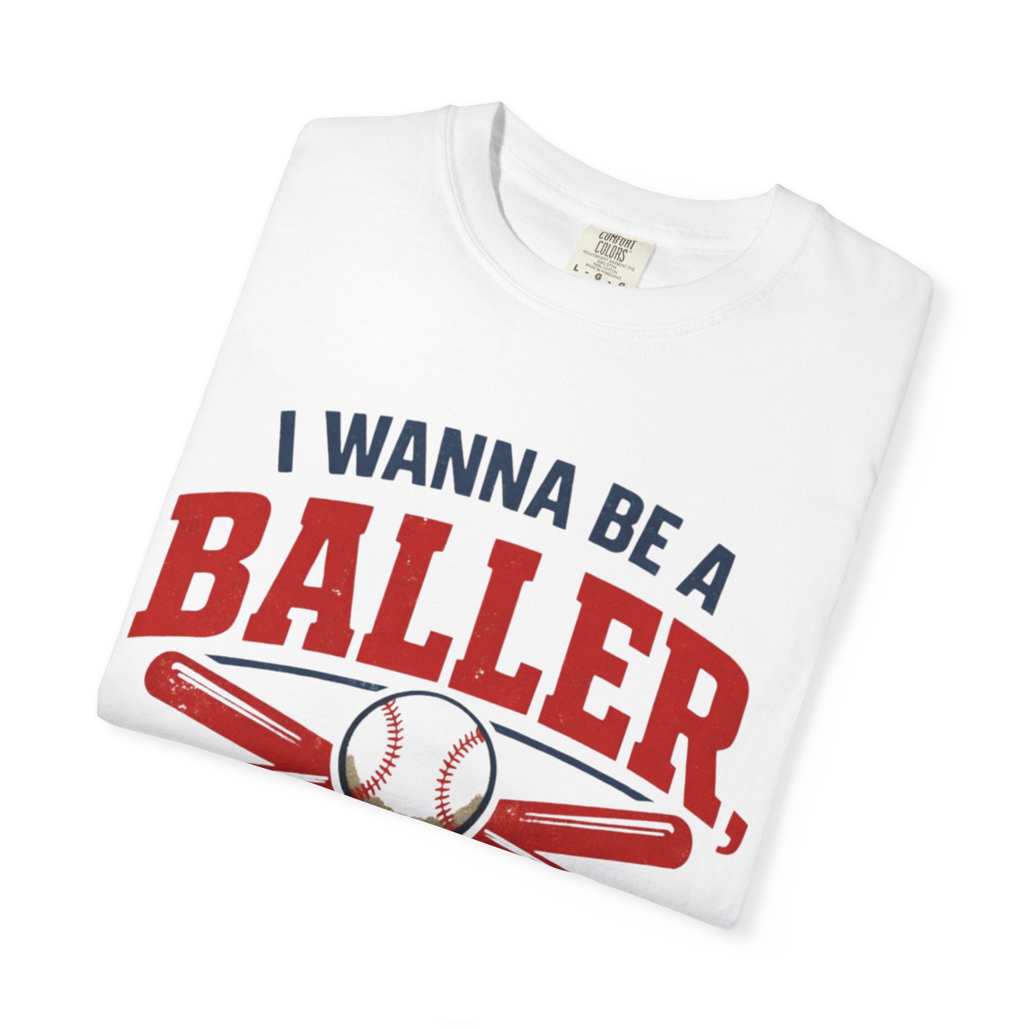 Baseball 'I Wanna Be a Baller, Shot Caller' T-Shirt
