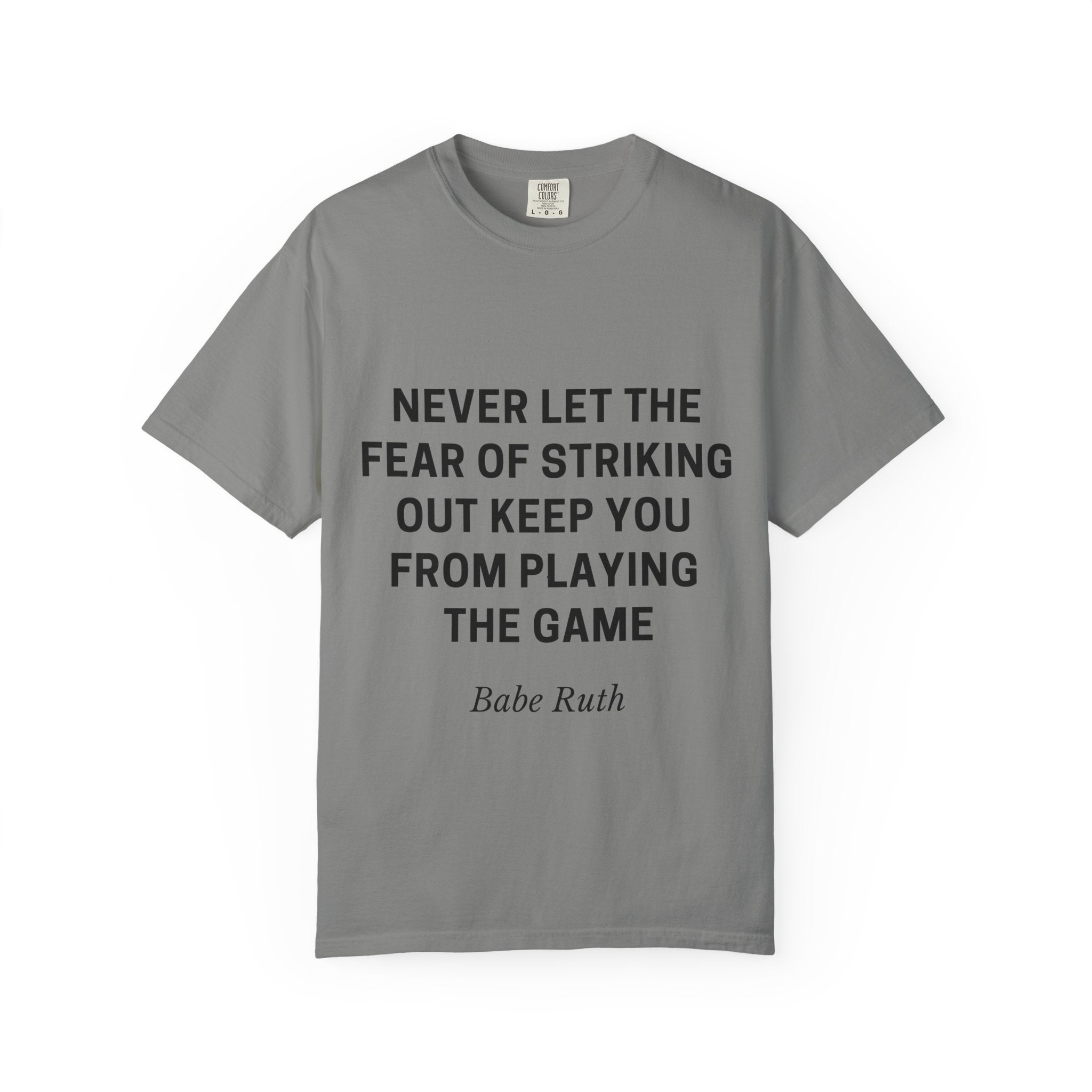 Inspirational Babe Ruth Quote T-Shirt