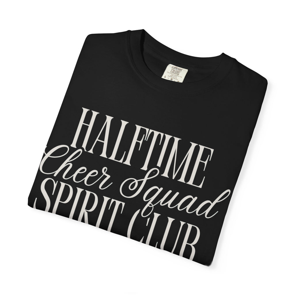 Halftime Cheer Squad Spirit Club T-Shirt