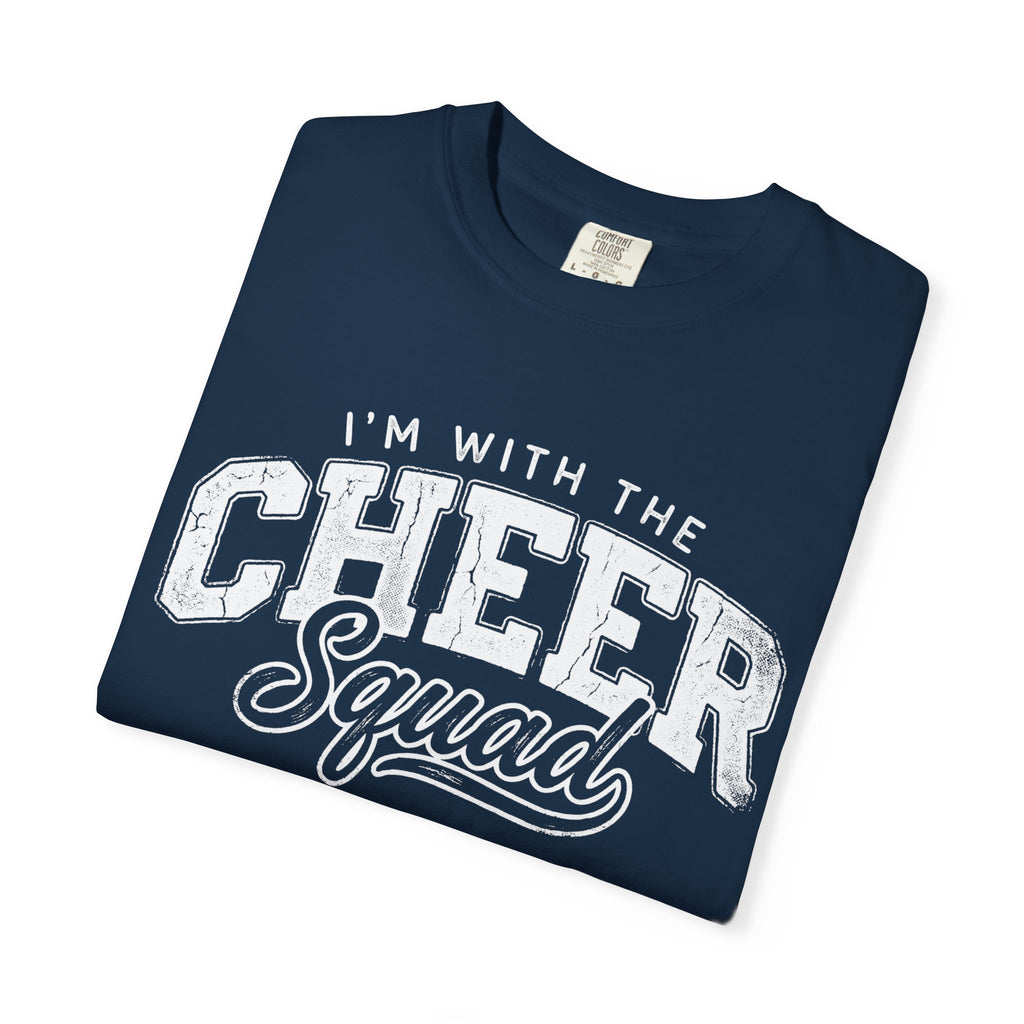 I'm With the Cheer Squad Tee
