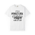 It's a Penalty Box Kind of Day Tee