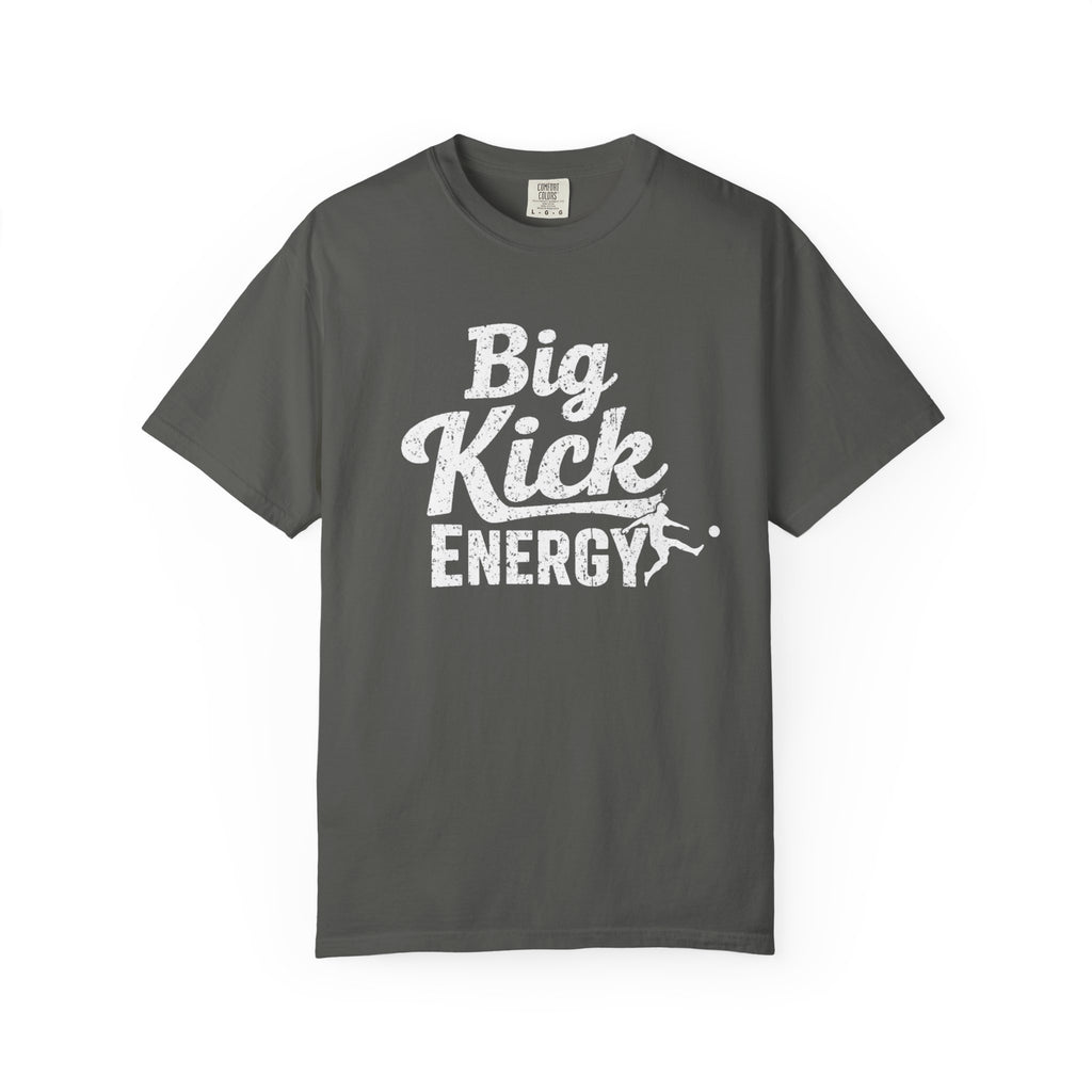 Big Kick Energy Vintage Wash Tee