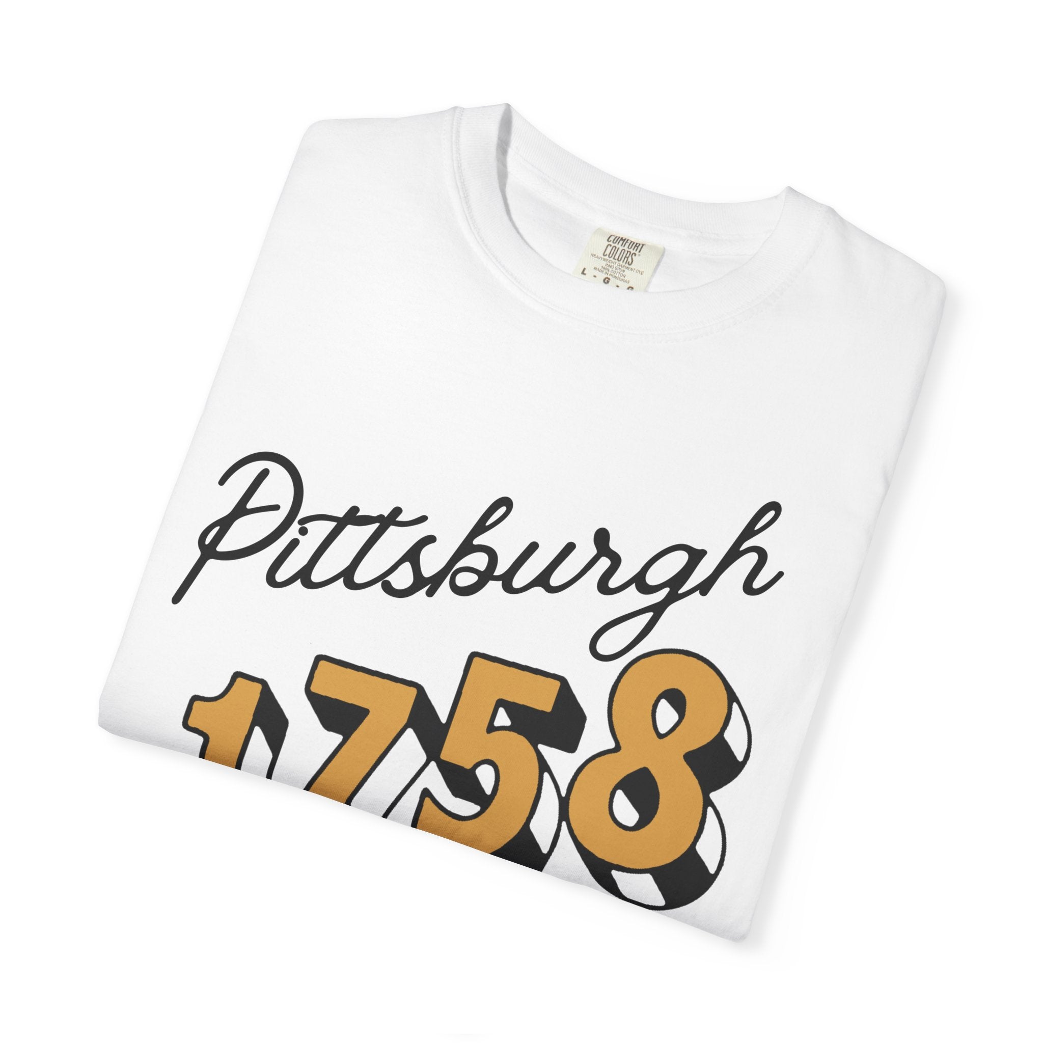 Pittsburgh 1758 Est. T-Shirt