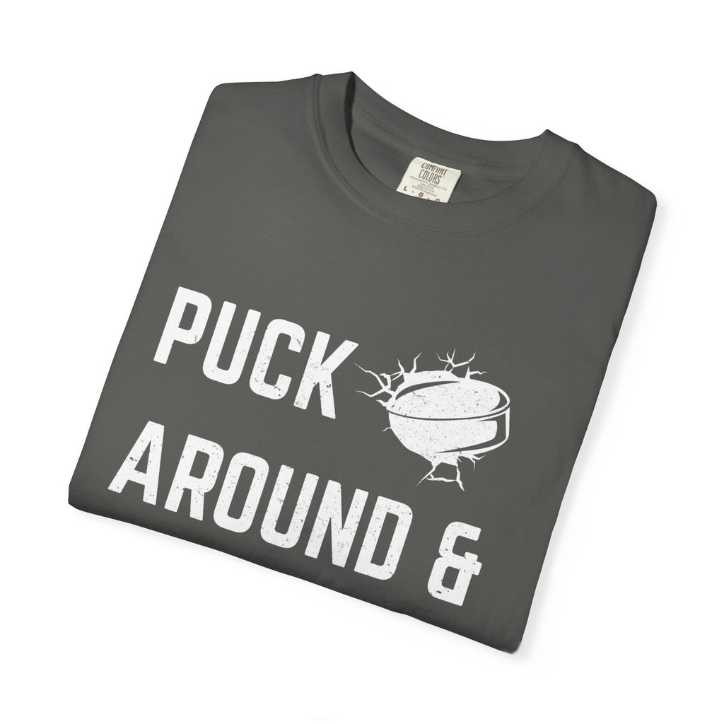 Hockey 'Puck Around & Find Out' Graphic T-Shirt