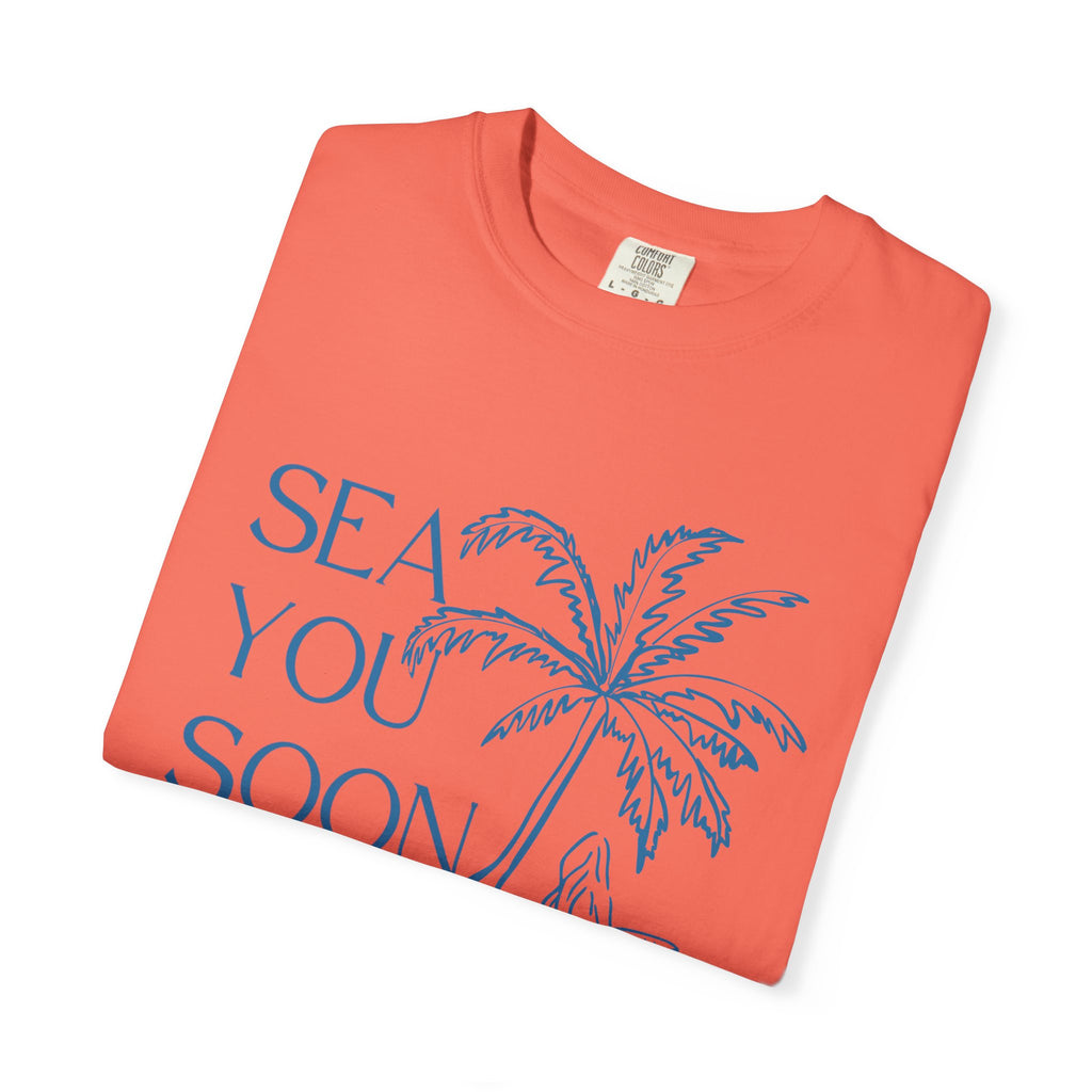 Sea You Soon T-Shirt